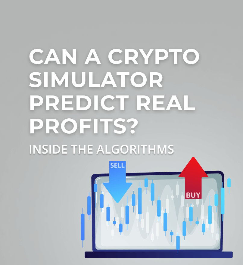 Can a crypto simulator predict real profits? Inside the algorithms