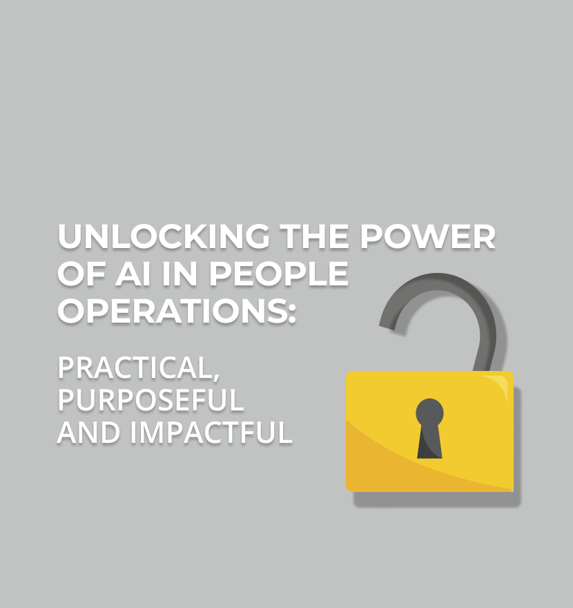 Unlocking the power of AI in people operations: Practical, purposeful and impactful 