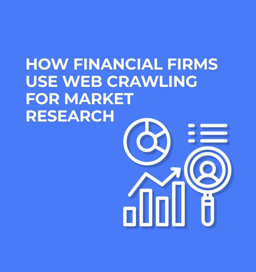 How financial firms use web crawling for market research