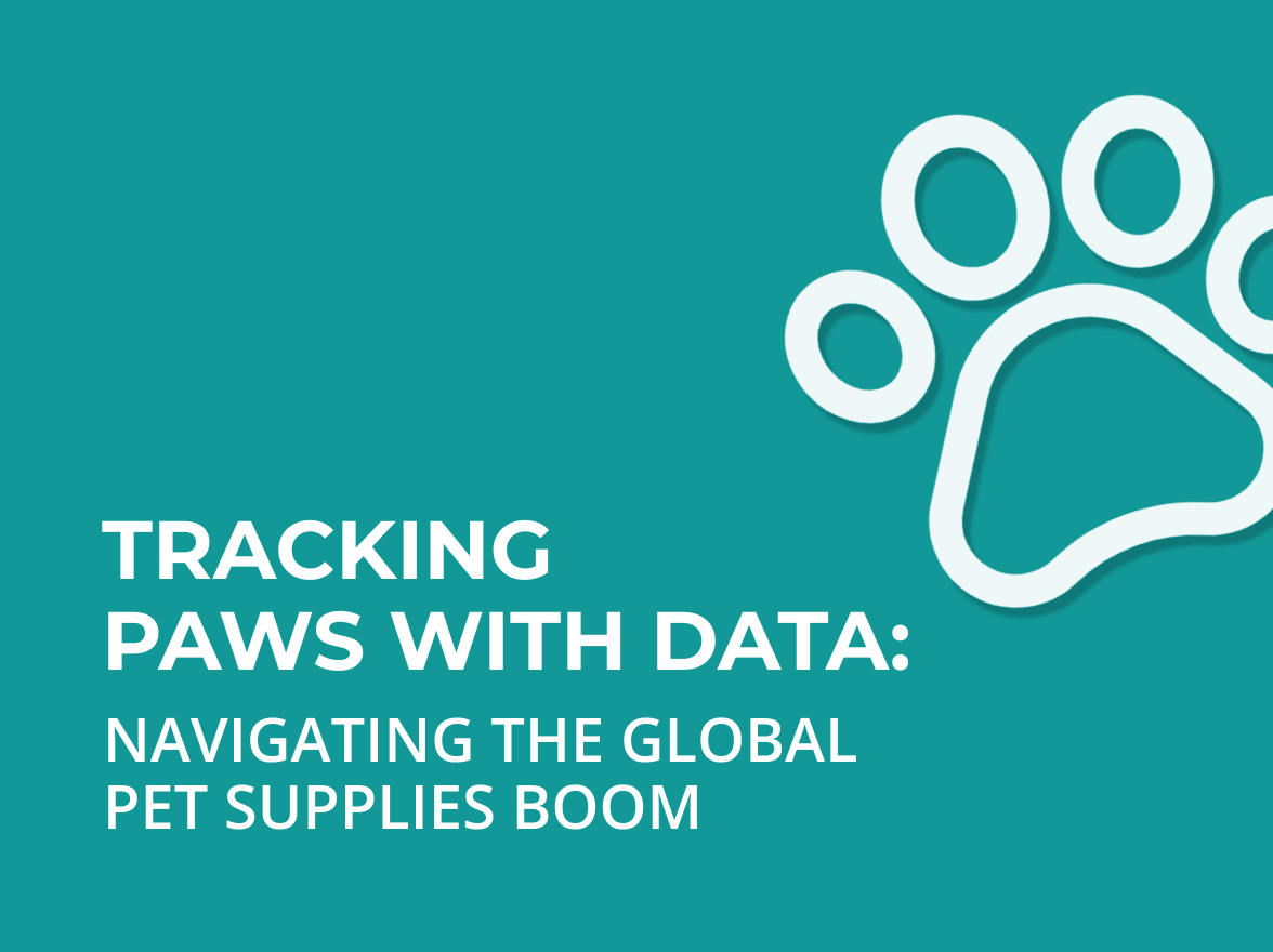 Tracking paws with data: Navigating the global Pet Supplies boom 