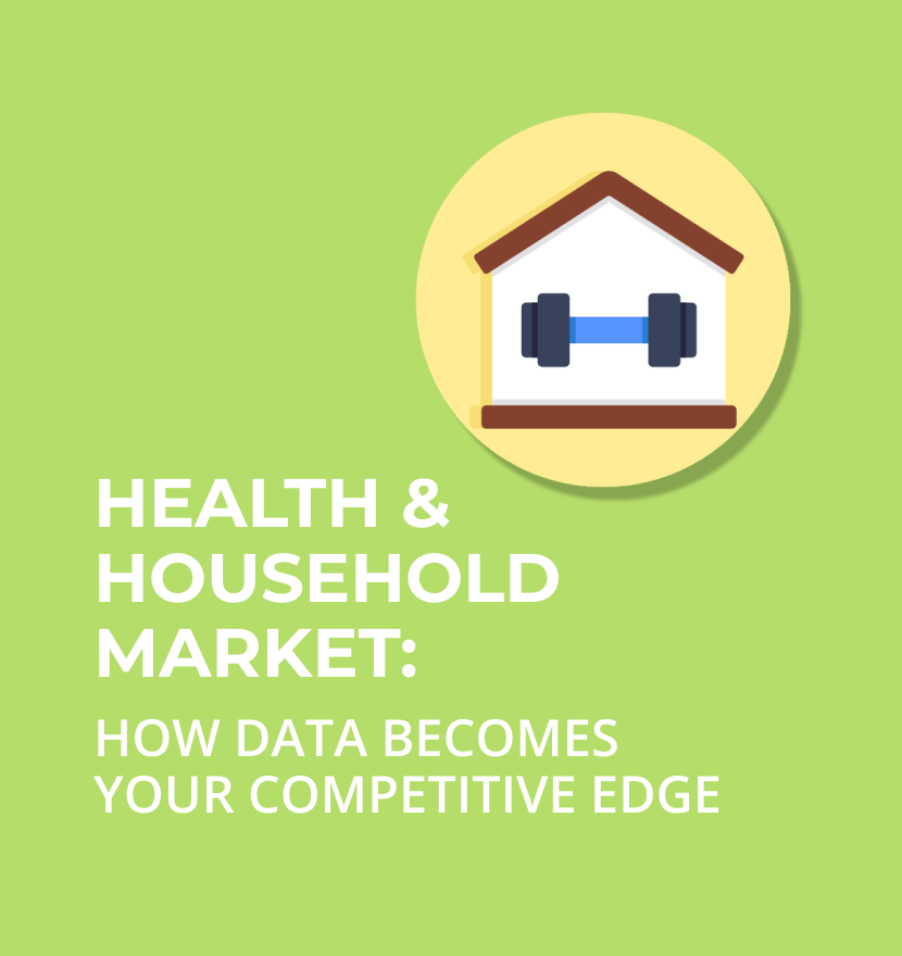 Health & Household market: How data becomes your competitive edge 