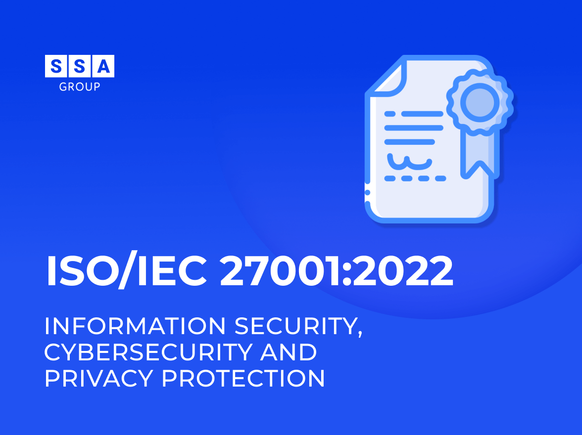 SSA Group achieves ISO/IEC 27001:2022 Certification - SSA Group