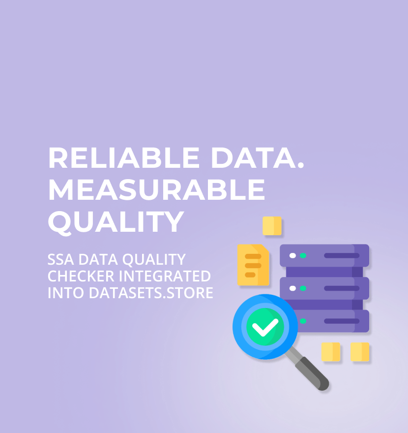 Reliable Data. Measurable Quality: SSA Data Quality Checker Integrated into Datasets.store